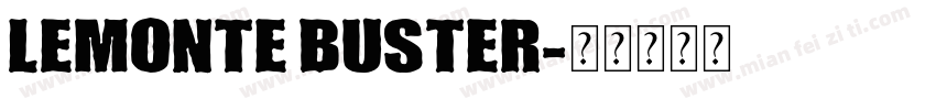LEMONTE BUSTER字体转换